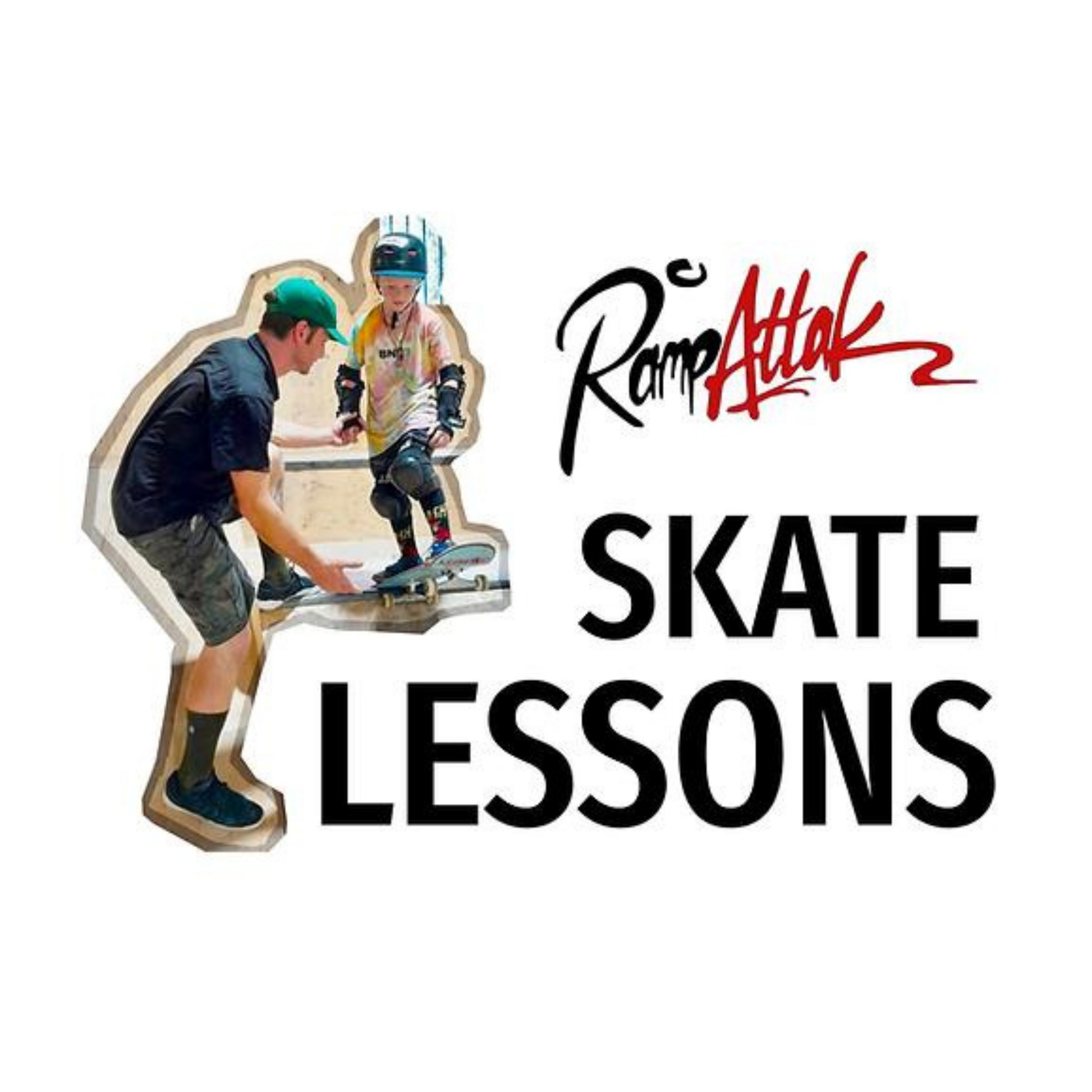 Skate Lessons - Ramp Attak